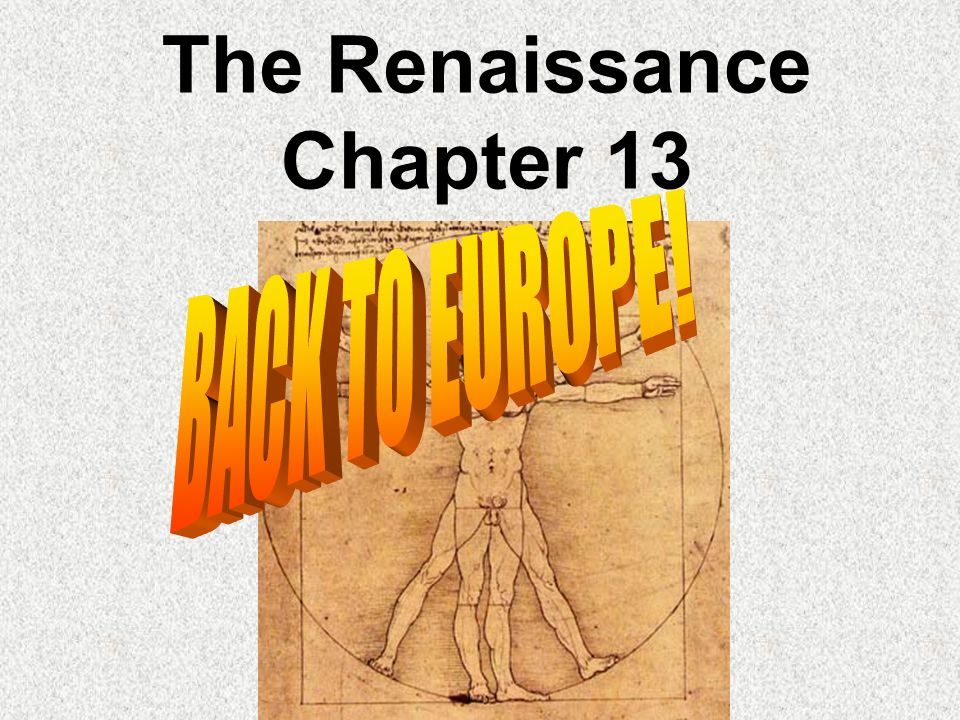 The Renaissance Chapter 13