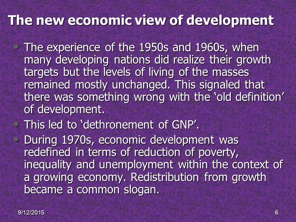 Development Economics Semester VI - ECON /12/20152 What is