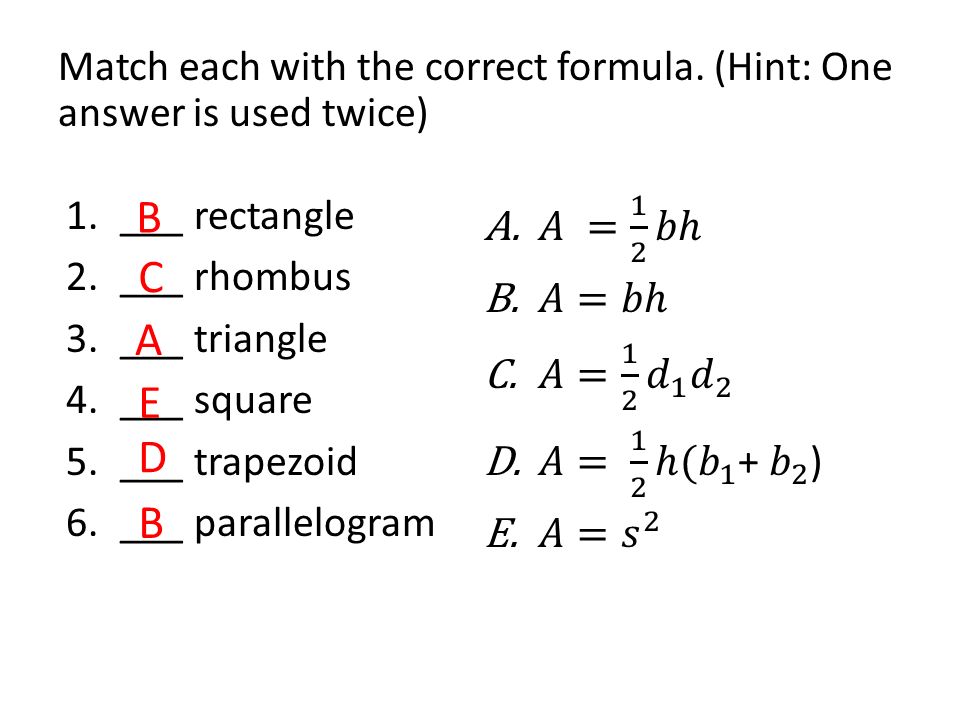 Match each with the correct formula. (Hint: One answer is used twice) B C A B E D