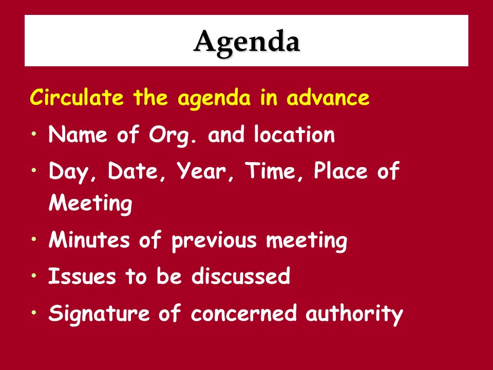Agenda Circulate the agenda in advance Name of Org.