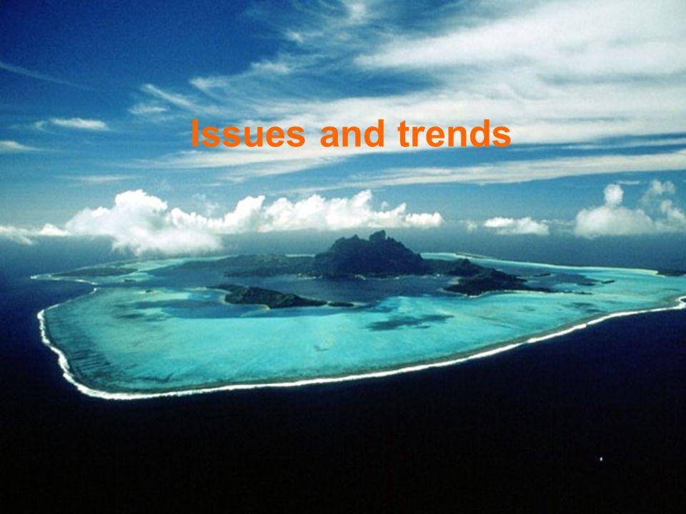 Issues and trends