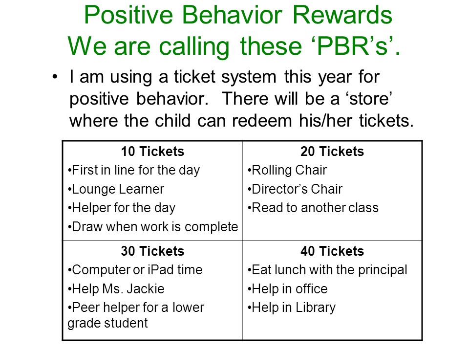 Positive Behavior Rewards We are calling these ‘PBR’s’.