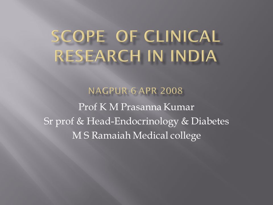Prof K M Prasanna Kumar Sr prof & Head-Endocrinology & Diabetes M S Ramaiah Medical college
