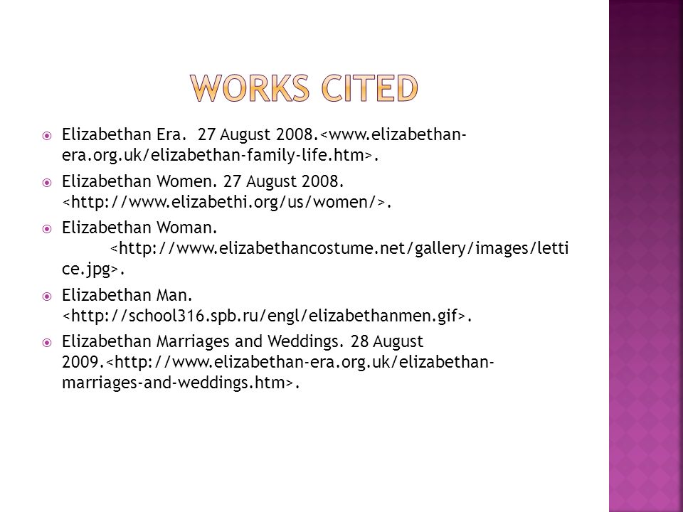  Elizabethan Era. 27 August  Elizabethan Women.