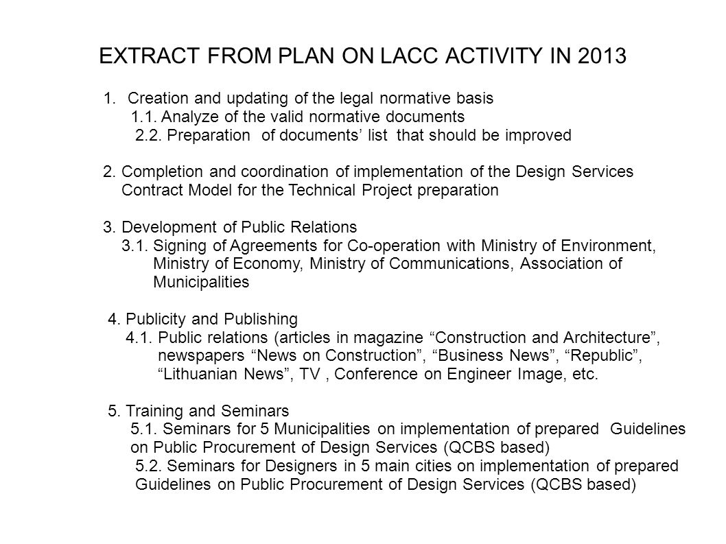 EXTRACT FROM PLAN ON LACC ACTIVITY IN Creation and updating of the legal normative basis 1.1.