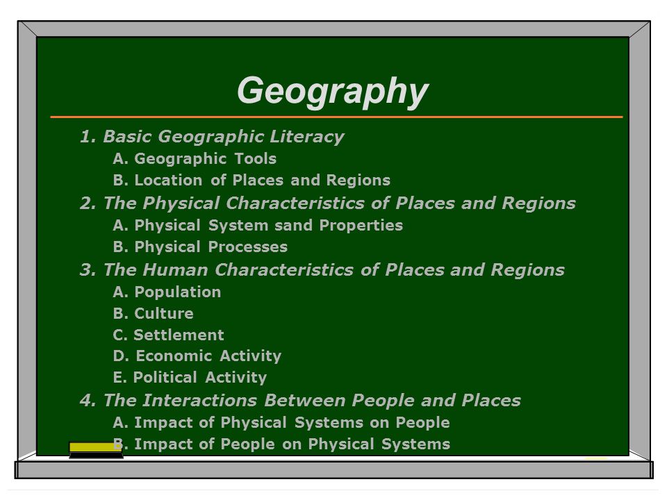 Geography 1. Basic Geographic Literacy A. Geographic Tools B.