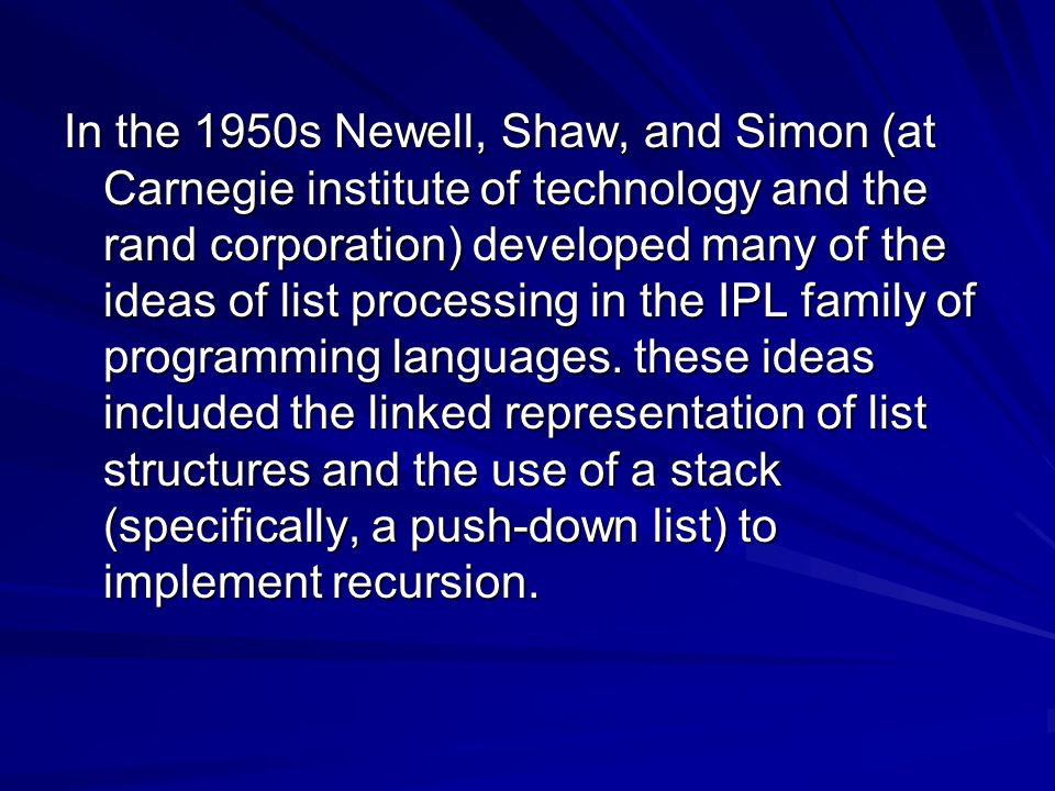 List Processing LISP. History and Motivation The Fifth Generation Comprises  Three Overlapping Paradigms functional programming object-oriented  programming. - ppt download