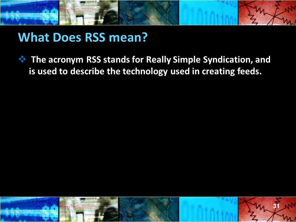 What Does RSS mean.