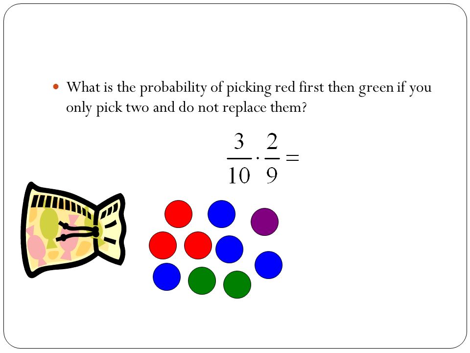 What is the probability of picking red first then green if you only pick two and do not replace them