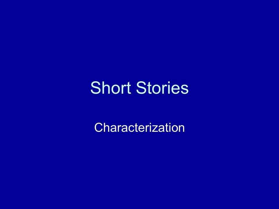 Short Stories Characterization