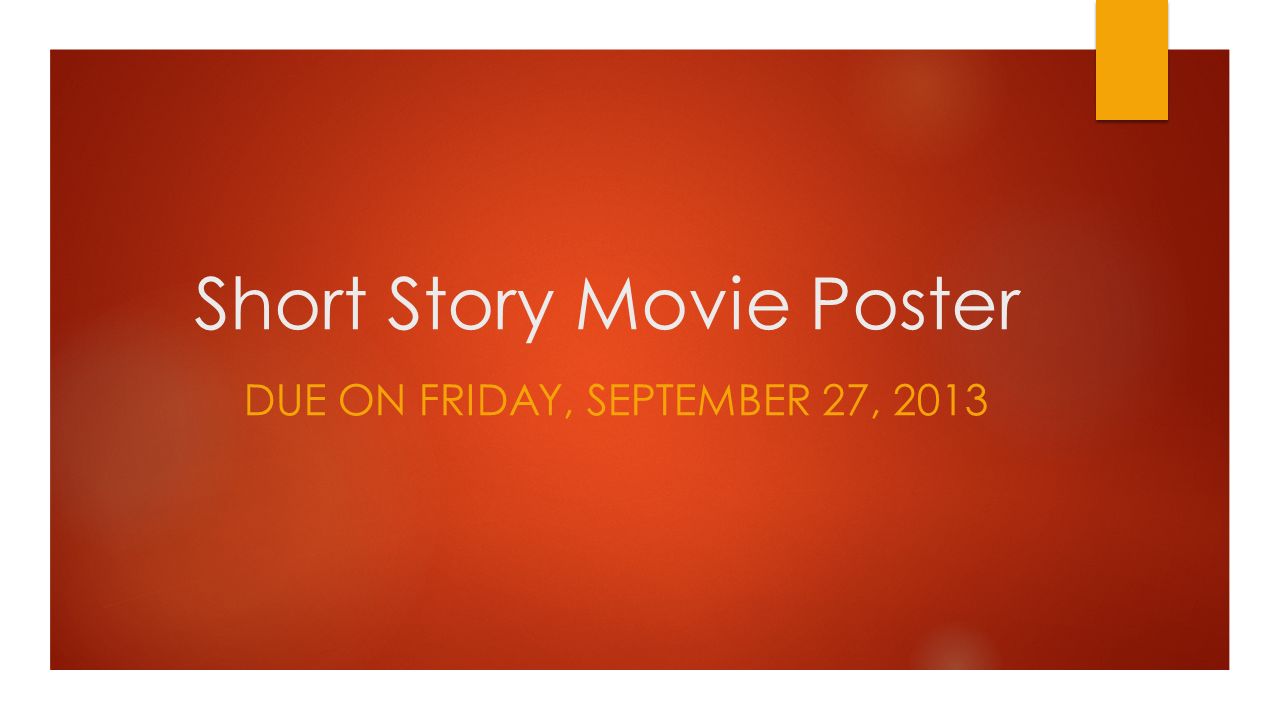 Short Story Movie Poster DUE ON FRIDAY, SEPTEMBER 27, 2013
