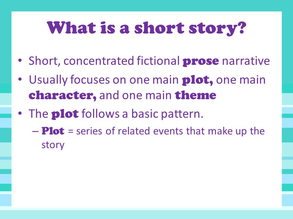 What is a short story.