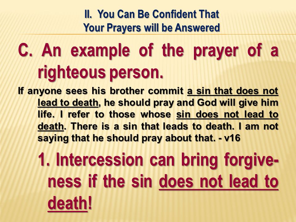 C. An example of the prayer of a righteous person.