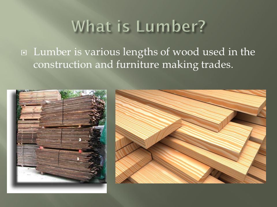 How is lumber used?