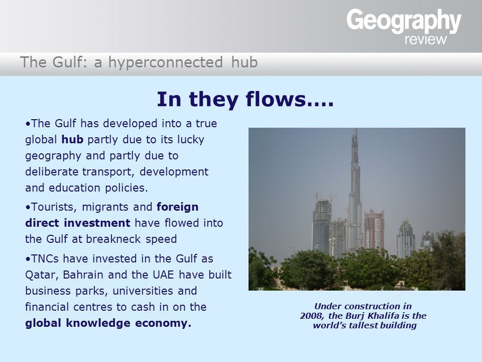 The Gulf: a hyperconnected hub In they flows….