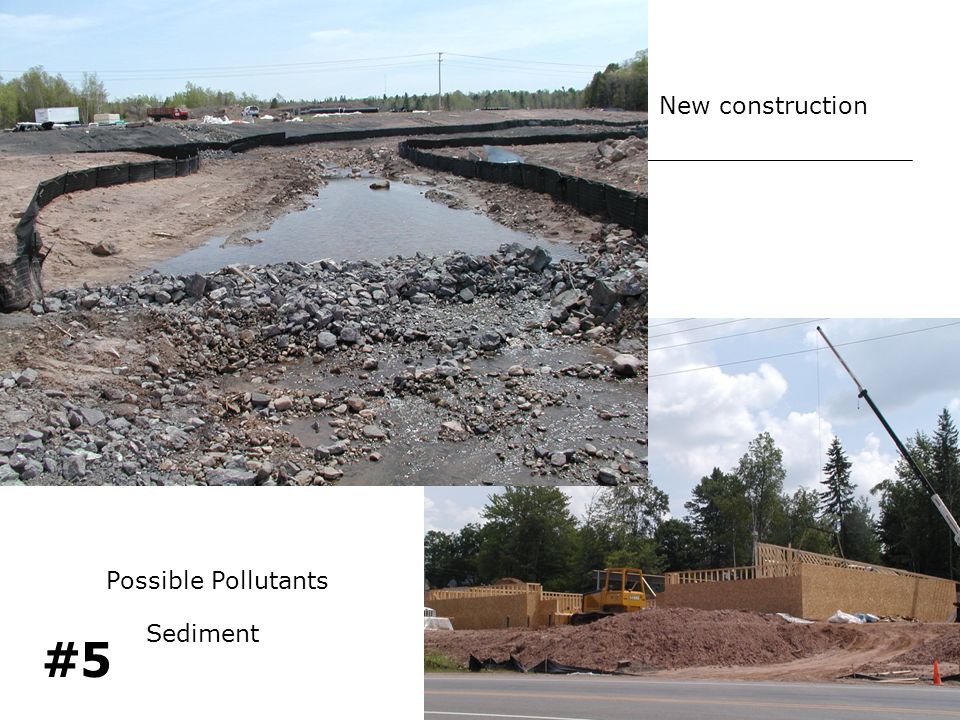 #5 New construction Sediment Possible Pollutants
