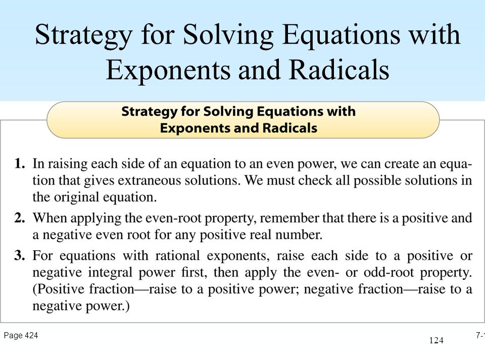 124 Strategy for Solving Equations with Exponents and Radicals 7-12Page 424