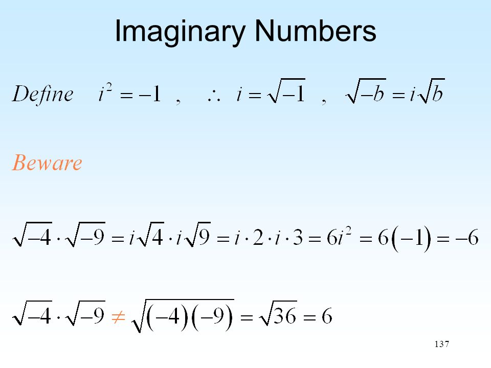137 Imaginary Numbers