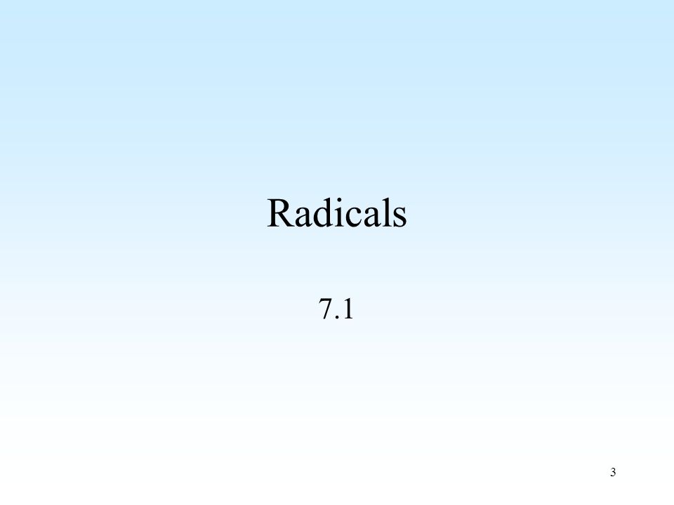 3 Radicals 7.1