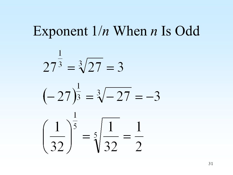 31 Exponent 1/n When n Is Odd