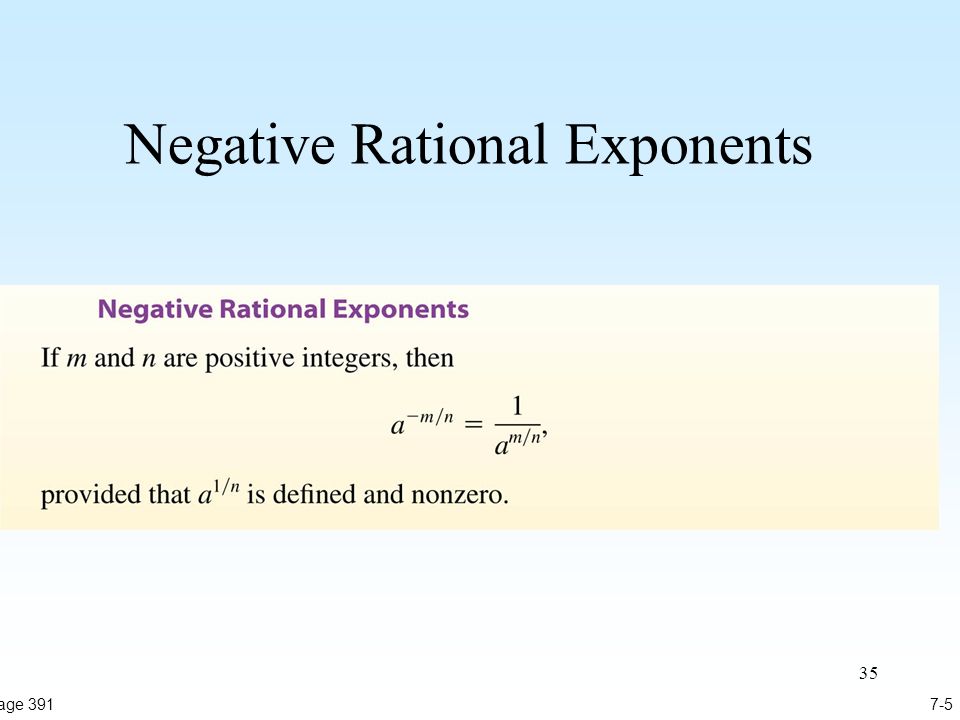 35 Negative Rational Exponents 7-5Page 391