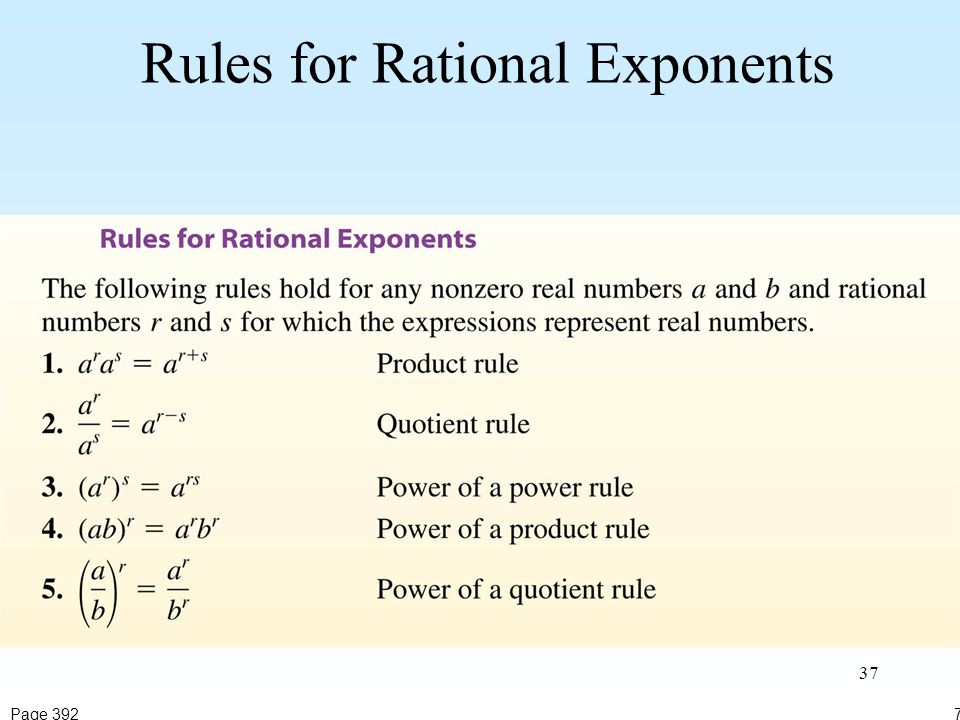 37 Rules for Rational Exponents 7-6Page 392