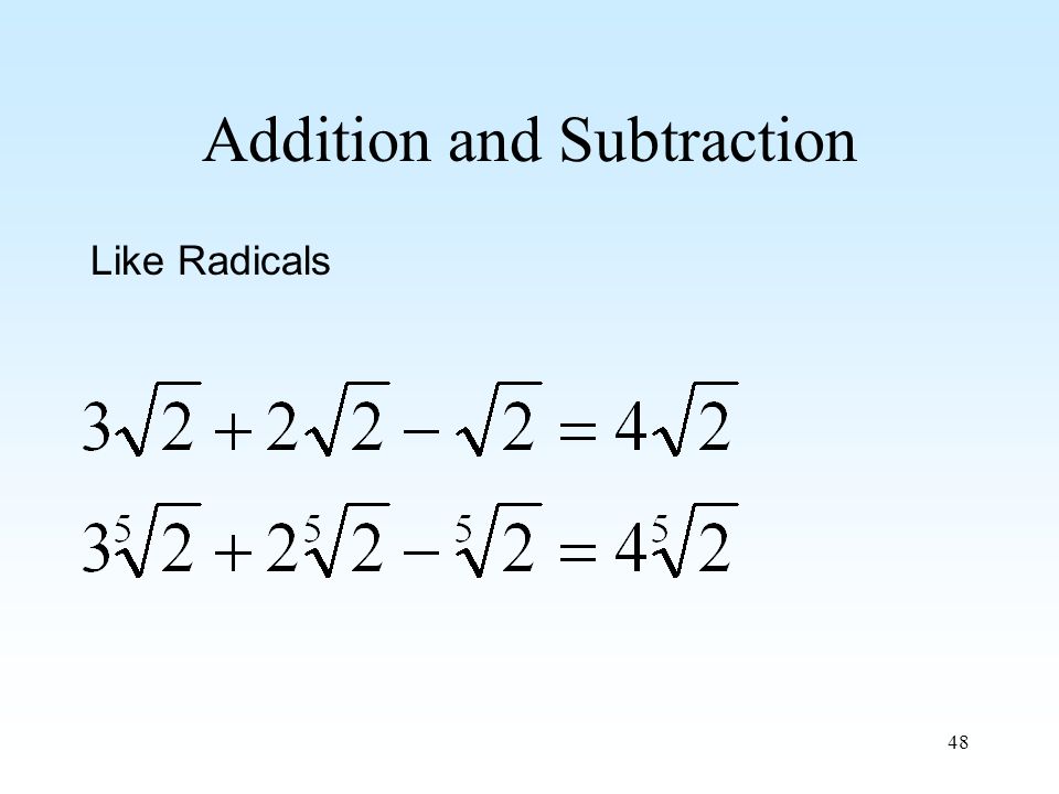 48 Addition and Subtraction Like Radicals