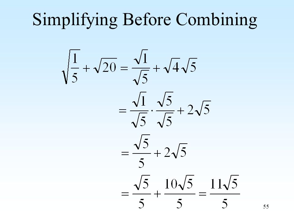 55 Simplifying Before Combining