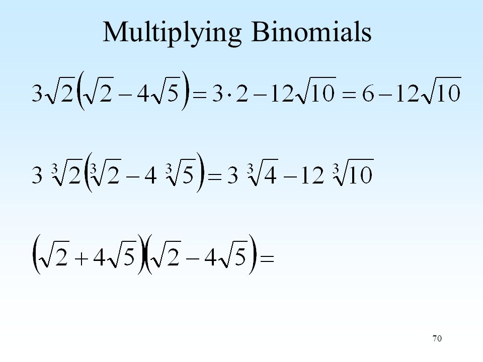 70 Multiplying Binomials