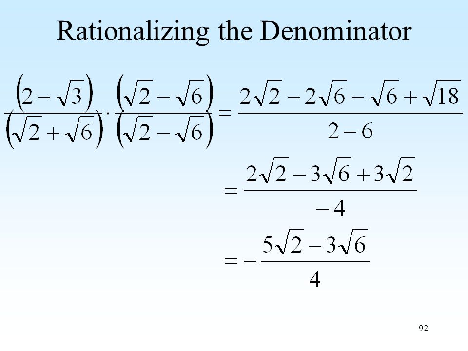 92 Rationalizing the Denominator