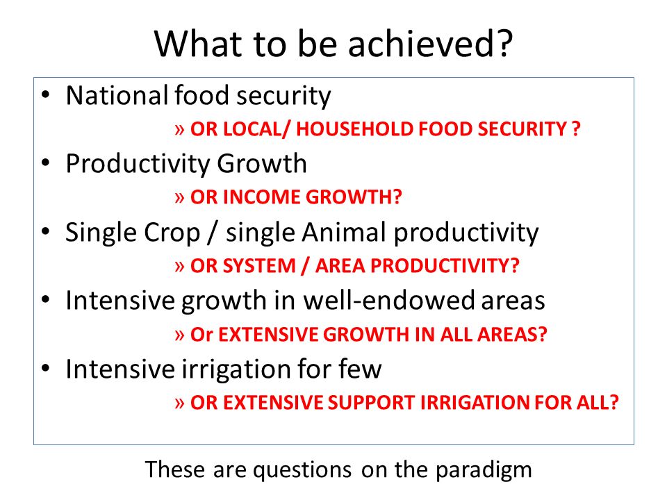 What to be achieved. National food security » OR LOCAL/ HOUSEHOLD FOOD SECURITY .