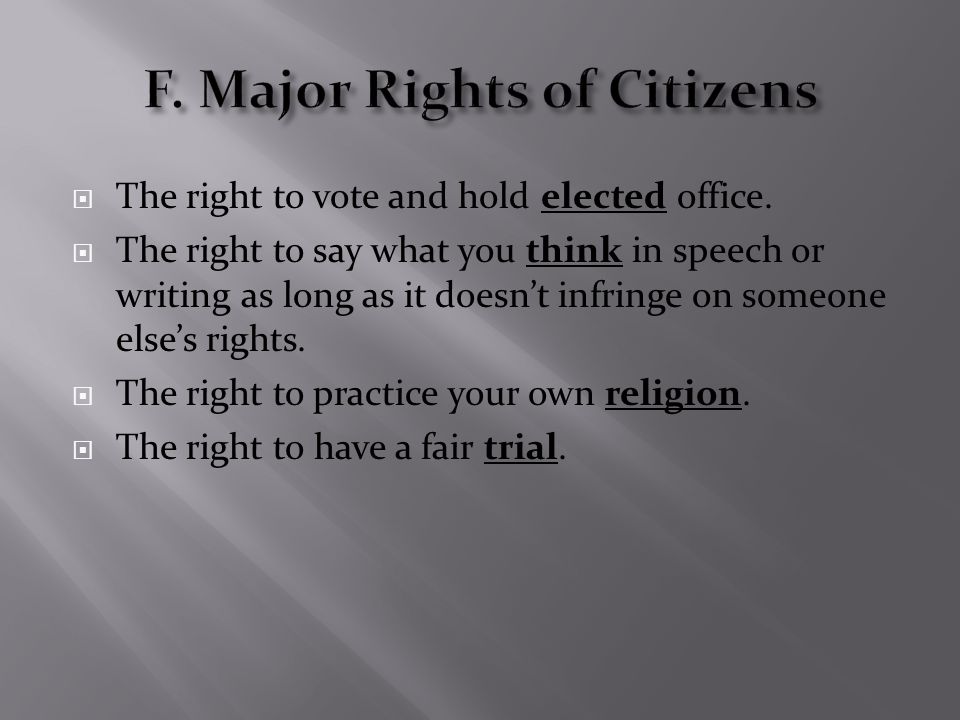  The right to vote and hold elected office.