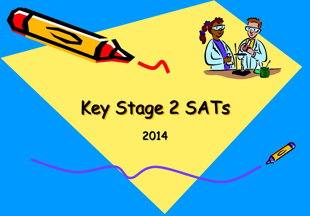 Key Stage 2 SATs 2014