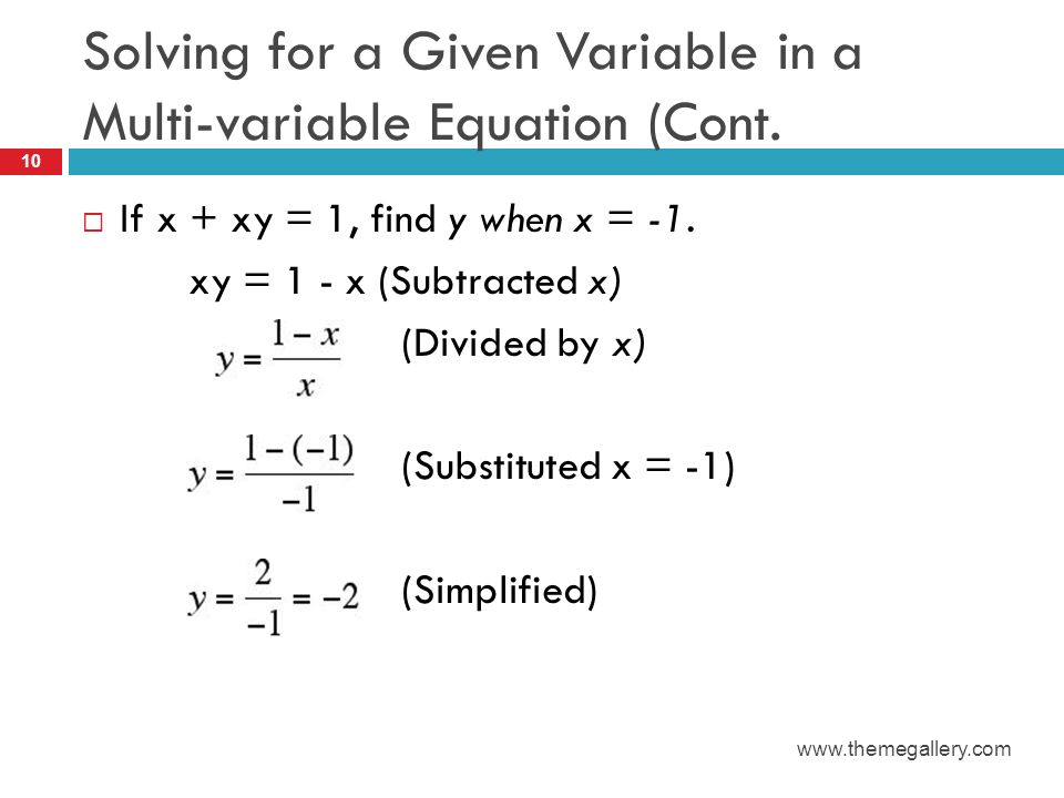 Solving for a Given Variable in a Multi-variable Equation (Cont.