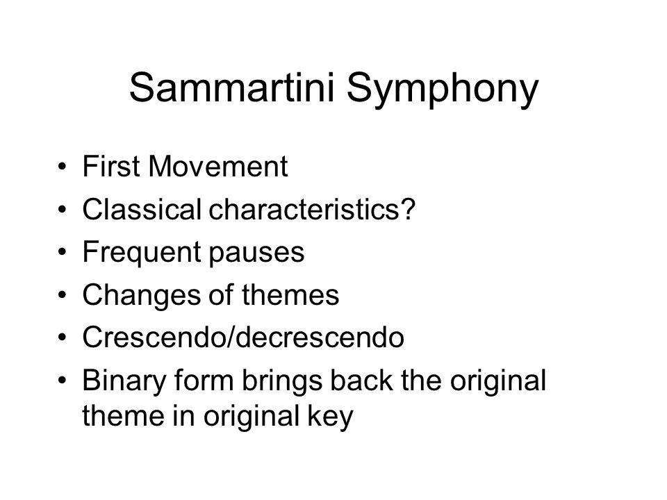 Sammartini Symphony First Movement Classical characteristics.