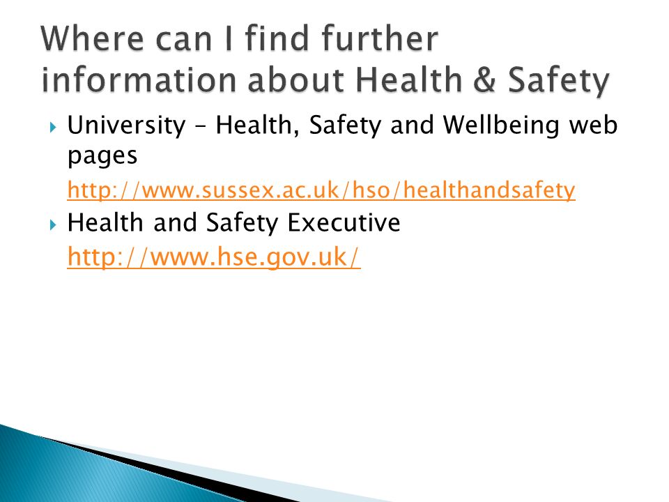  University – Health, Safety and Wellbeing web pages    Health and Safety Executive