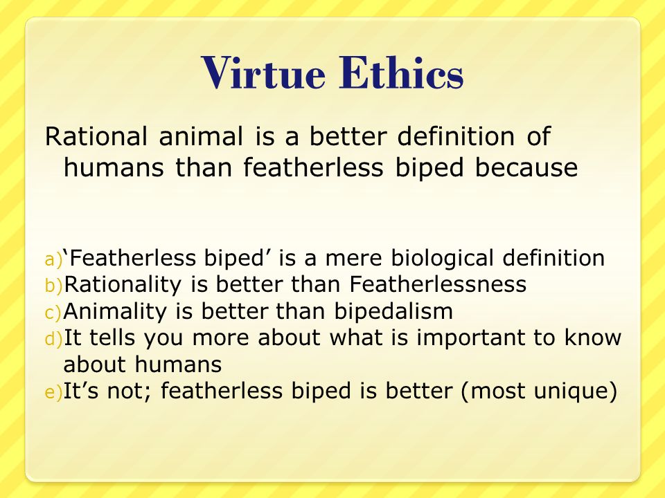 virtue ethics aristotle uses