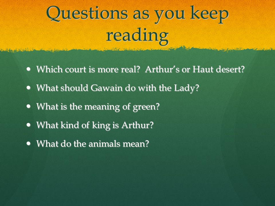 Questions as you keep reading Which court is more real.