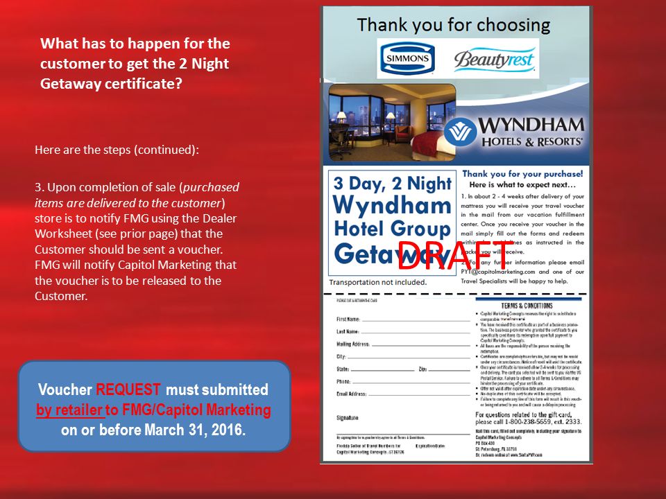 What has to happen for the customer to get the 2 Night Getaway certificate.