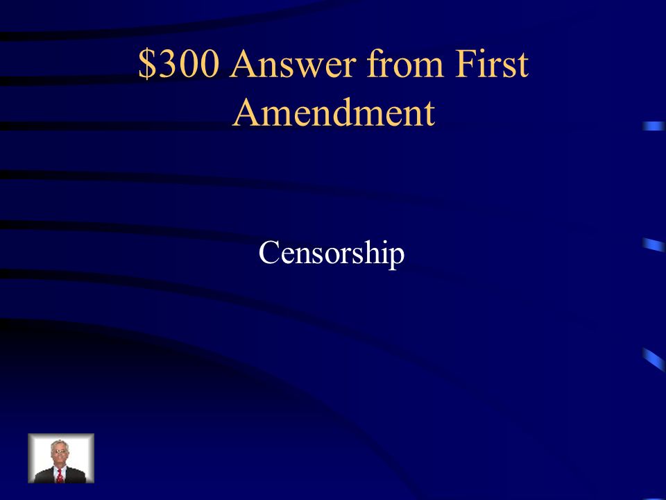 $300 Question from First Amendment Government officials tell Comedy Central that it is not allowed to use the F-word on television until after midnight.