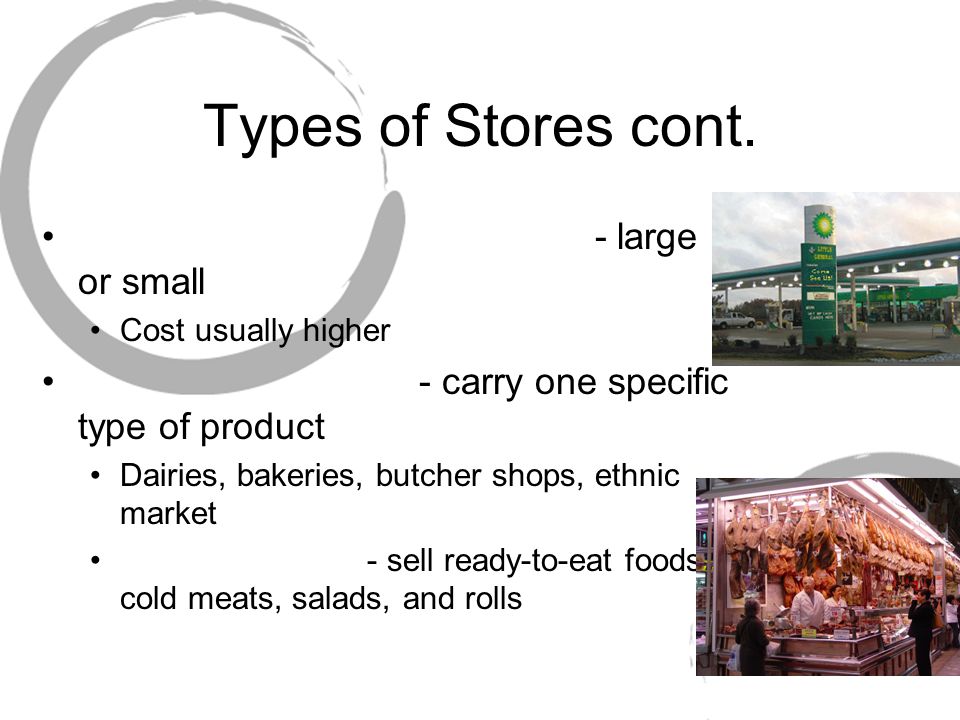Types of Stores cont.