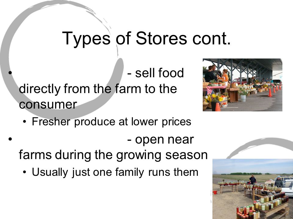 Types of Stores cont.