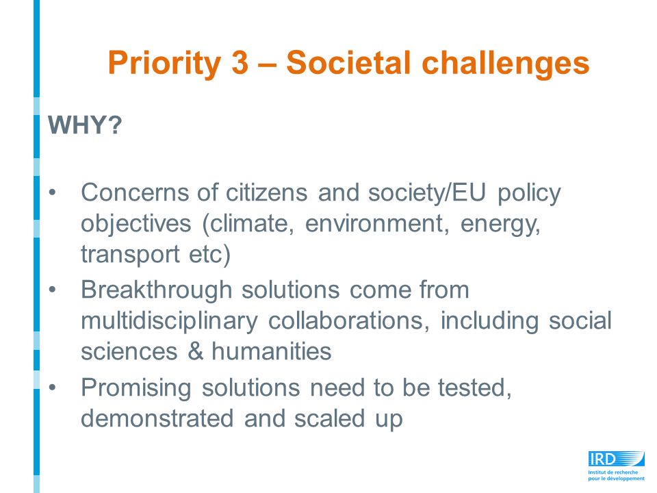 Priority 3 – Societal challenges WHY.