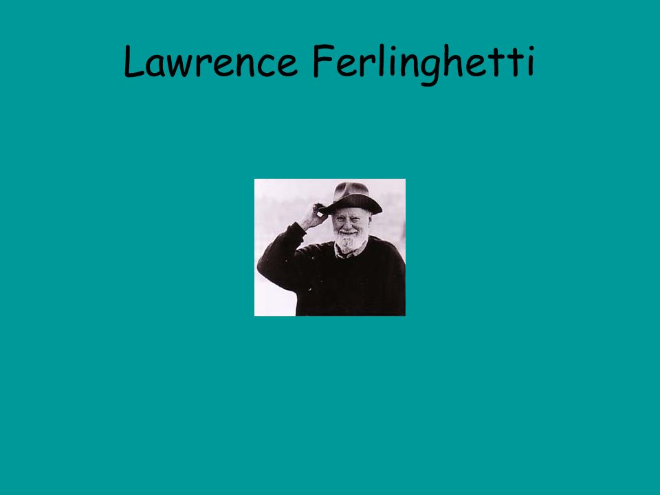 Lawrence Ferlinghetti