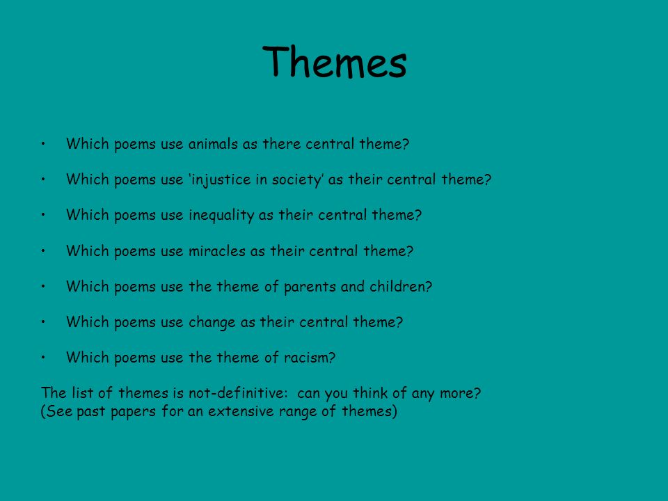 Themes Which poems use animals as there central theme.