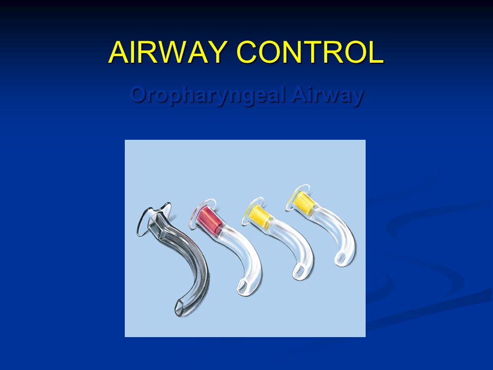 AIRWAY CONTROL Oropharyngeal Airway