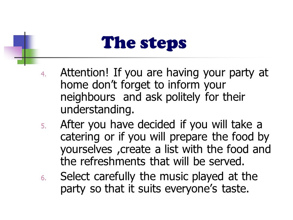 The steps 4. Attention.