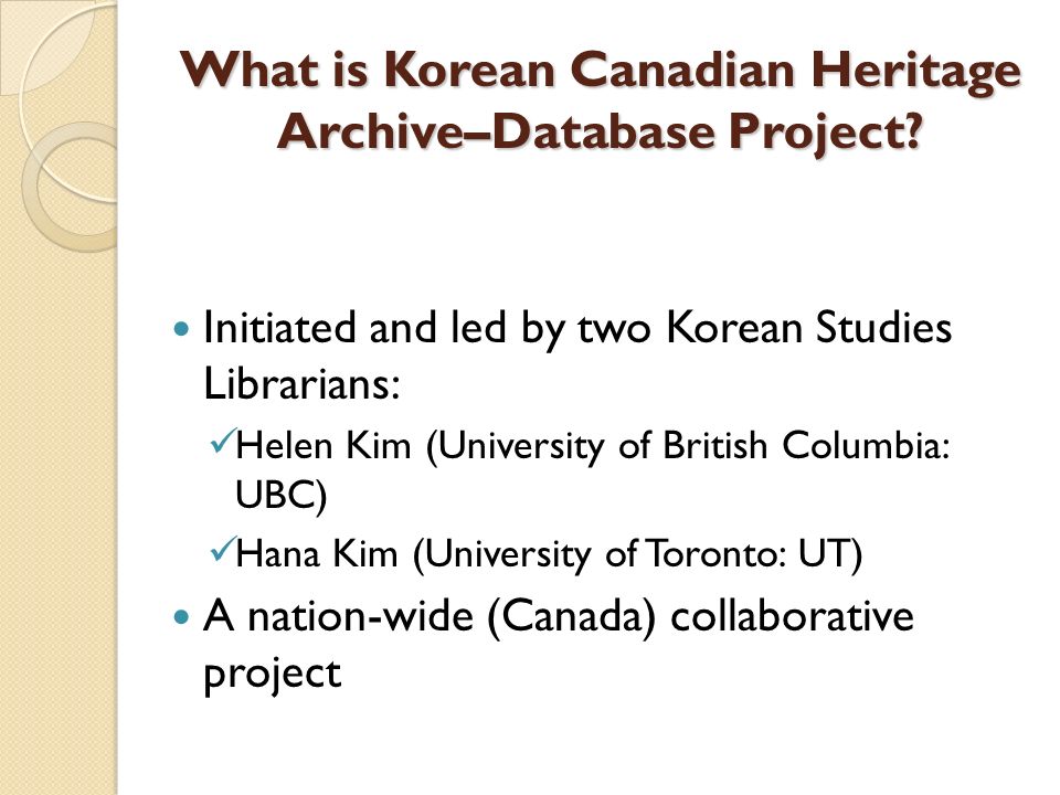 What is Korean Canadian Heritage Archive–Database Project.