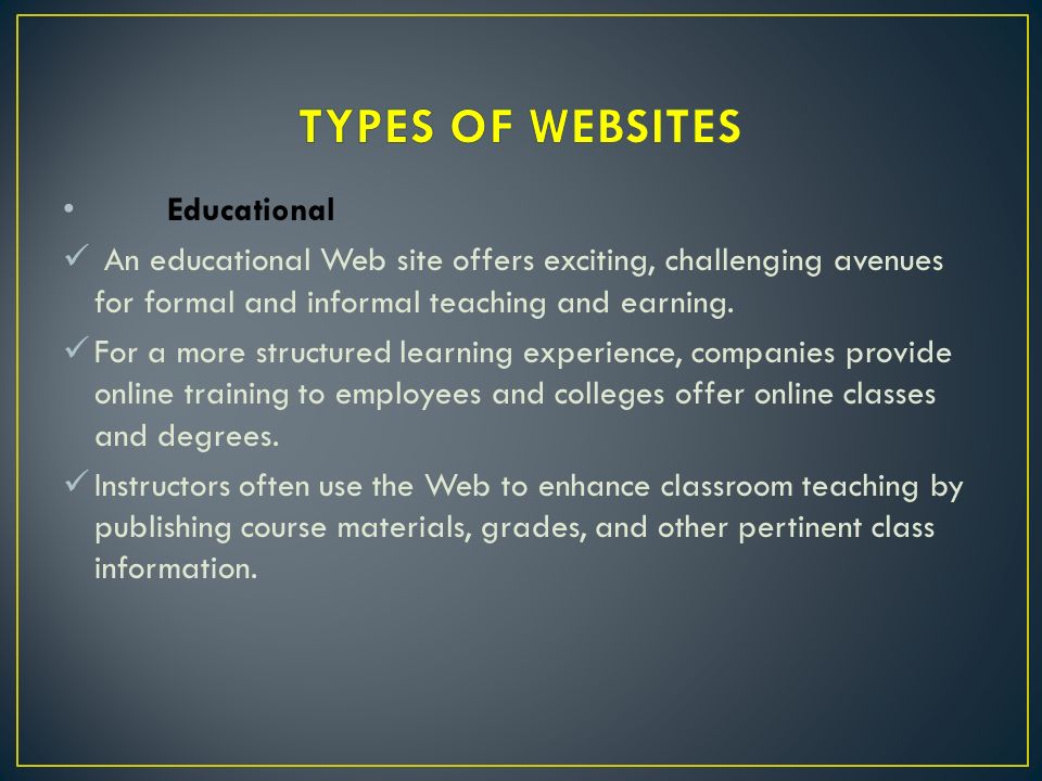 Educational An educational Web site offers exciting, challenging avenues for formal and informal teaching and earning.