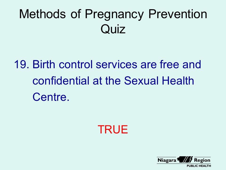 Methods of Pregnancy Prevention Quiz 19.